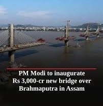 PM Modi Unveils ₹3,030-Crore Brahmaputra Bridge, Transforming Assam’s Connectivity