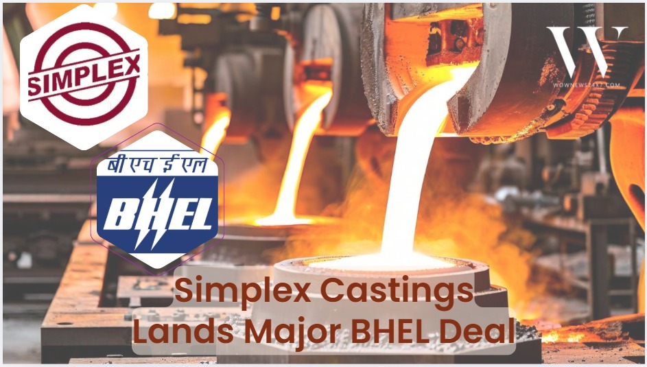 Simplex Castings Secures ₹70M Order from BHEL, Strengthening Industrial Pipeline