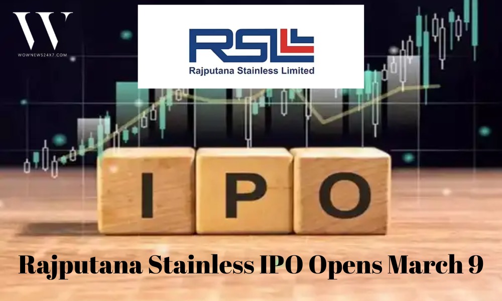Rajputana Stainless IPO Opens March 9 - Fresh Issue and OFS to Raise ₹255 Crore