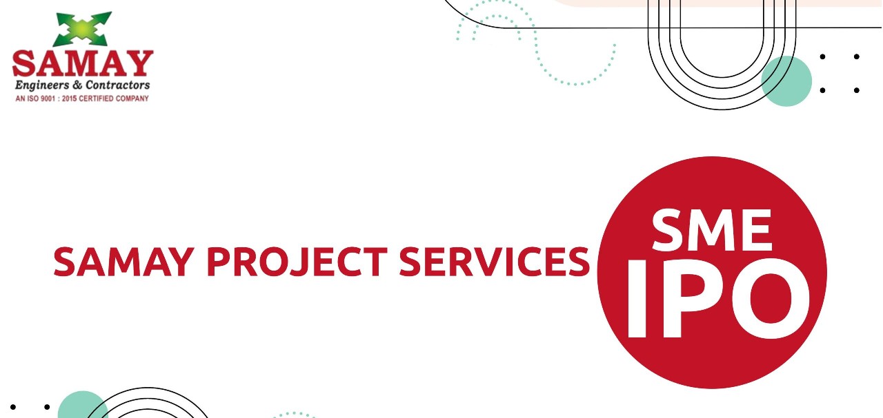 Samay Project Services IPO Ignites Market Buzz—Can This EPC Player Build Your Portfolio Too?