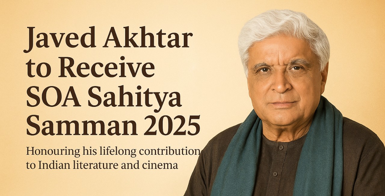 Verse Meets Varsity: Javed Akhtar to Receive SOA Sahitya Samman