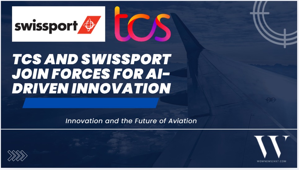 TCS And Swissport Deepen Alliance To Accelerate AI-Led Aviation Transformation