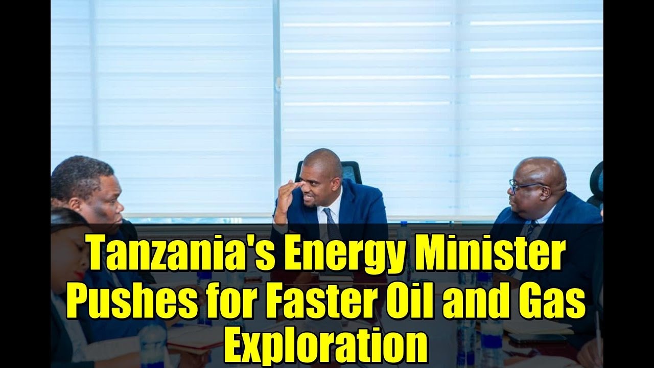 Tanzania Prepares Next Oil and Gas Exploration Round in 2026