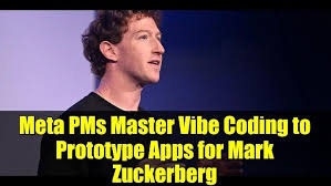 Vibe Magic Unleashed: Meta PMs Build Zuck's Dreams Without Typing Code!