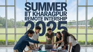 Zoom into the Future: Apply Now for IIT KGP’s Summer Internship 2025