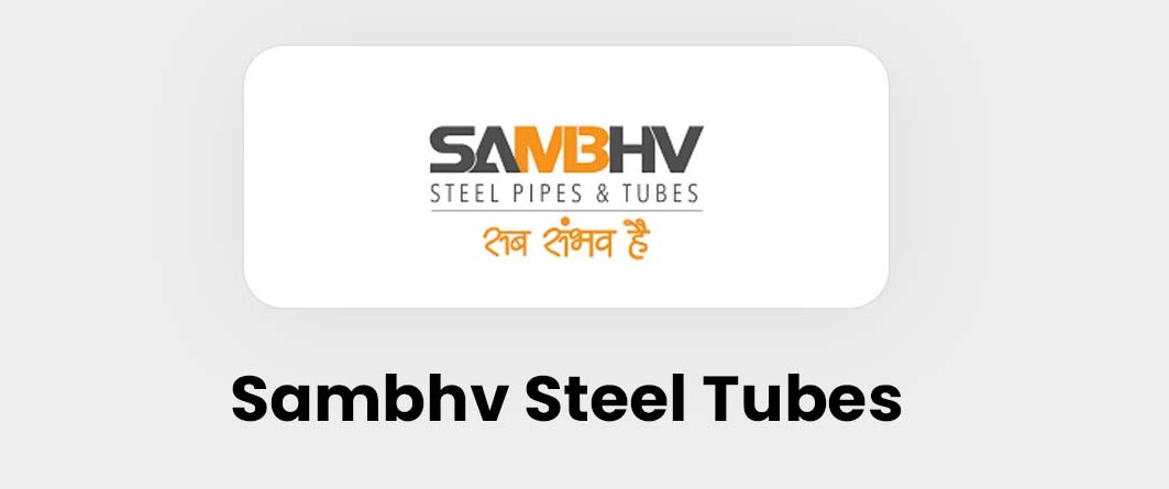 Sambhv Steel Tubes Posts Rs 338.7 Million Profit in Q1; Revenue Rises to Rs 5.59 Billion