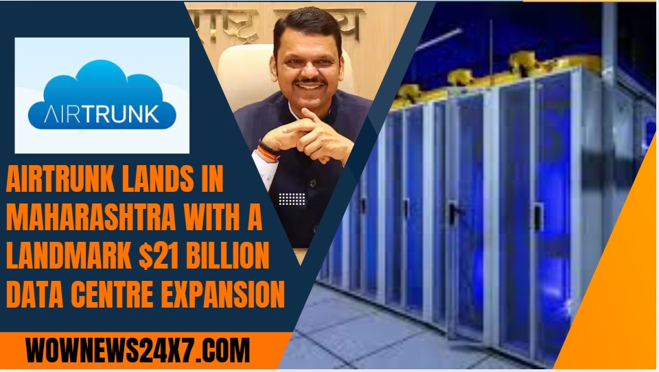 AirTrunk Signs Letter of Intent for $21 Billion India Data Centre