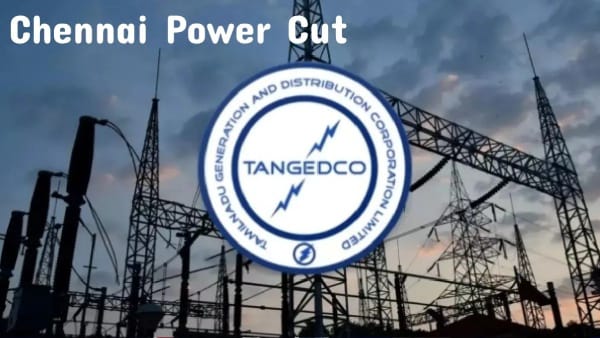 Lights Out, Chennai: TANGEDCO’s Monday Power Cut To Hit Key Neighborhoods For Five Hours