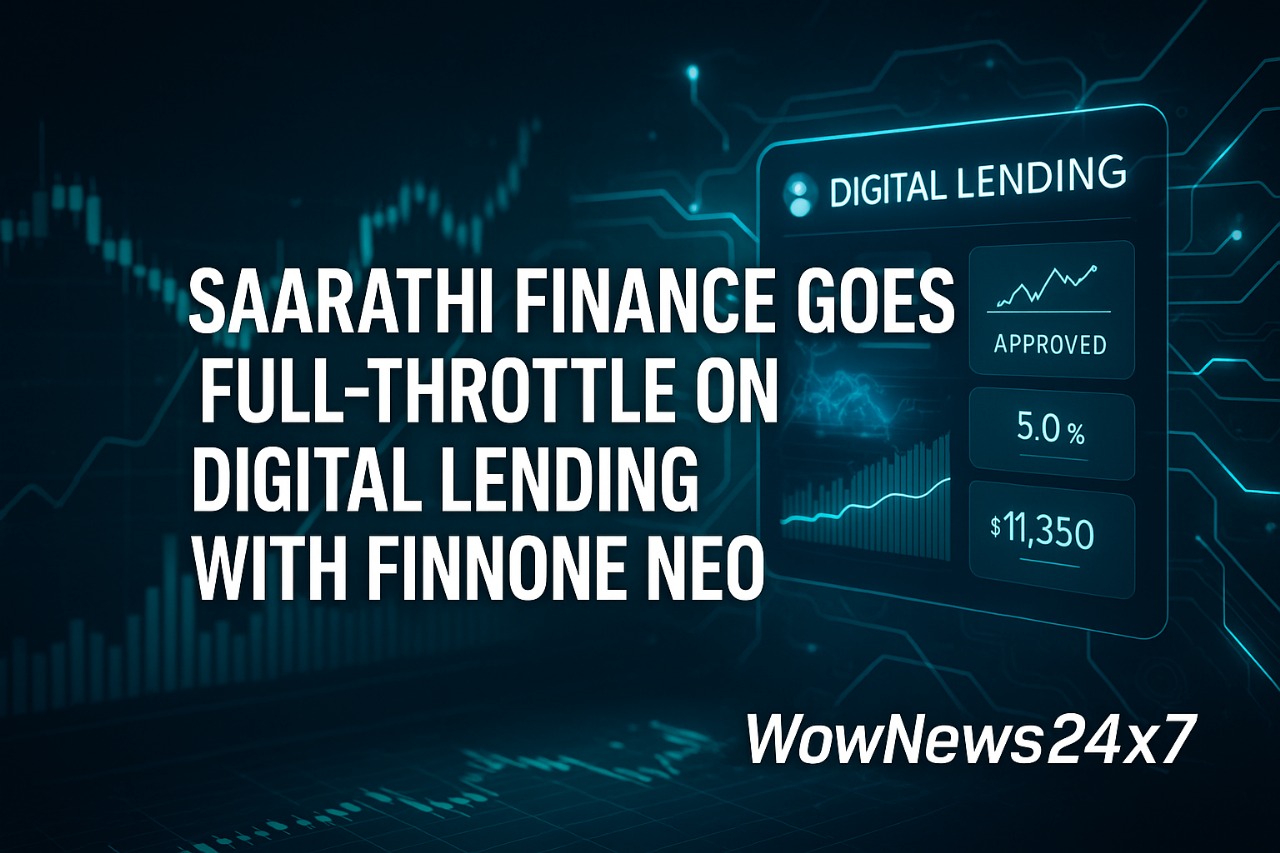 Saarathi Finance Goes Full-Throttle on Digital Lending with FinnOne Neo
