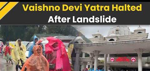 Sacred Path Blocked: Vaishno Devi Yatra Halted For 13 Days Amid Landslide Tragedy And Weather Woes