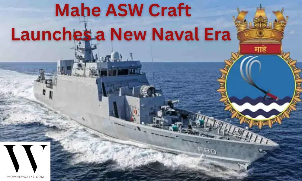 Naval Sea Change: Mahe, India’s First Indigenous Anti-Submarine Craft, Debuts November 24
