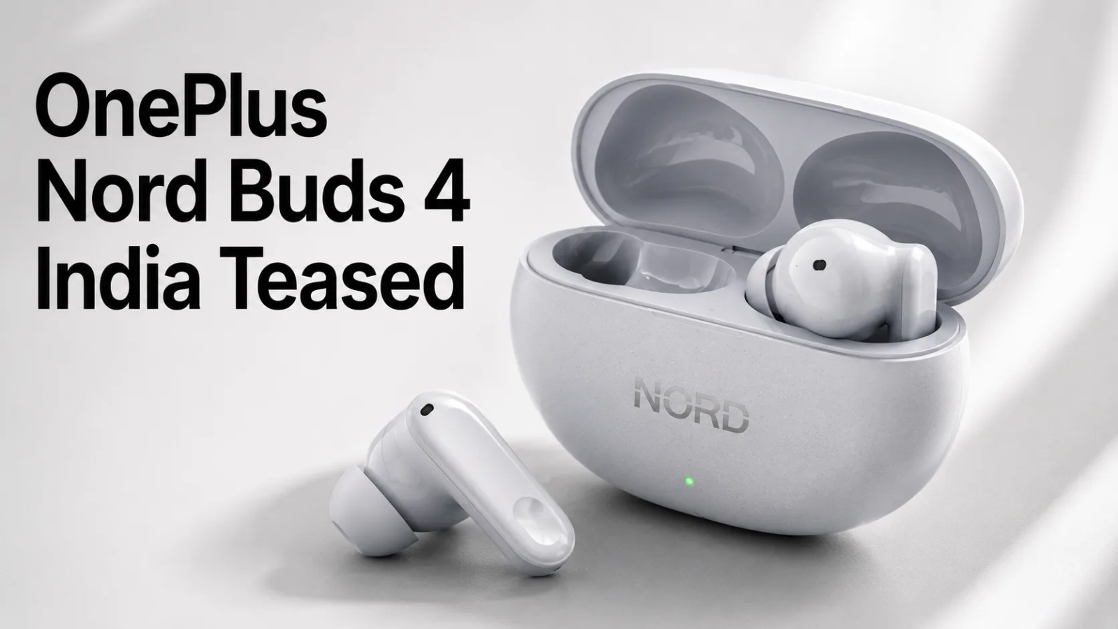 OnePlus Nord Buds 4 India Launch Officially Teased