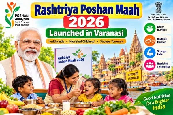 Building Stronger Foundations: National Nutrition Month Launched Today at Varanasi