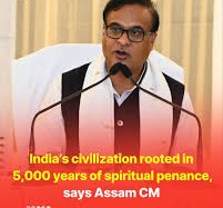 India’s Soul Is 5,000 Years Old, Not Born in 1947: Assam CM Himanta Biswa Sarma Echoes Civilizational Vision