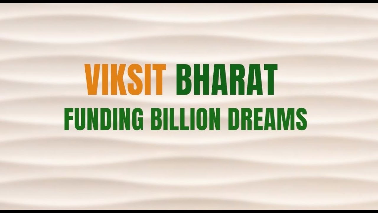 India's Ambitious Viksit Bharat Vision Requires ₹ 1,094 Lakh Crore Funding