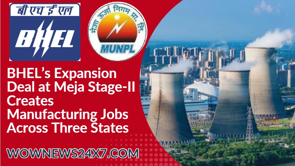 BHEL Secures ₹210 Billion Mega Order for Meja Thermal Power Project