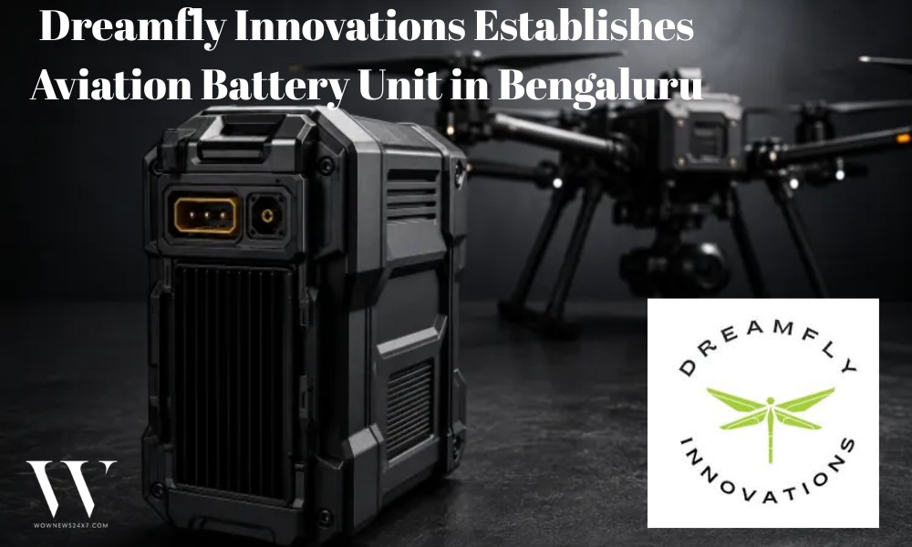 Bengaluru Takes Flight: Dreamfly Innovations Announces New Aviation Battery Facility