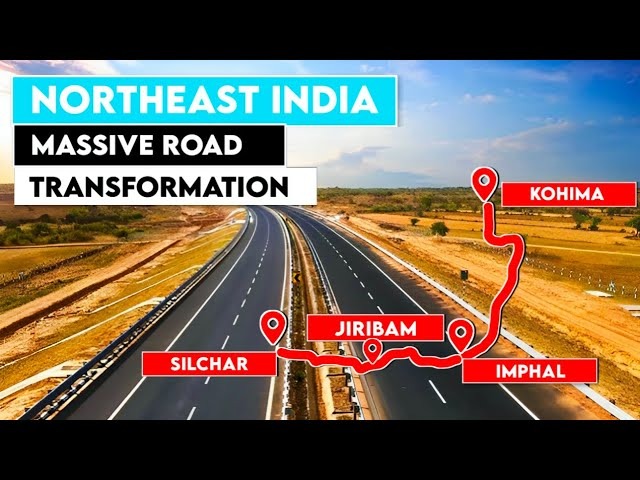 Roads of Tomorrow: Northeast India's Journey to Global Standards