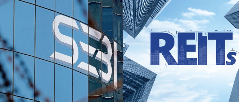 Six Months to Fame: Will SEBI’s New Roadmap Turn Indian REITs into Mainstream Equity Plays?