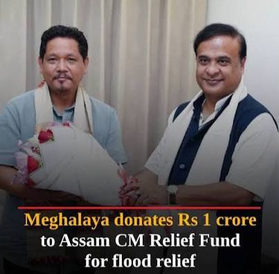 Neighborly Ties: Meghalaya Grants Rs 1 Crore for Assam Floods