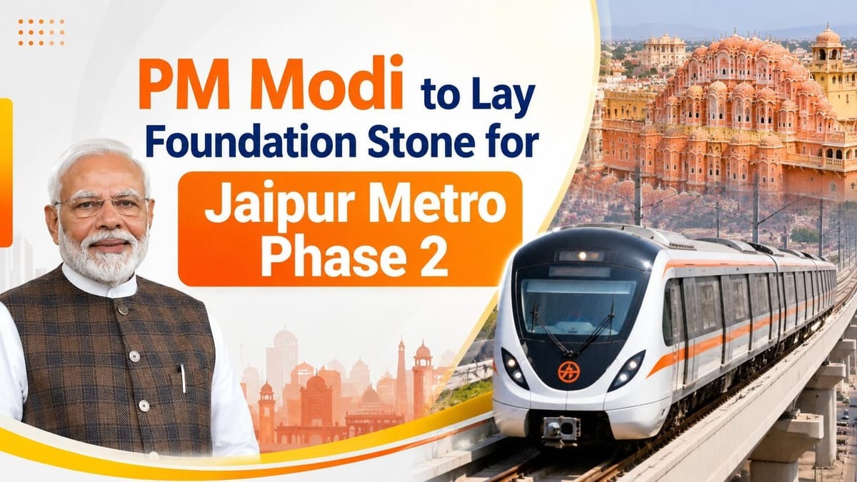 PM Modi to Lay Foundation for Rs 13,037-Crore Jaipur Metro Phase-2