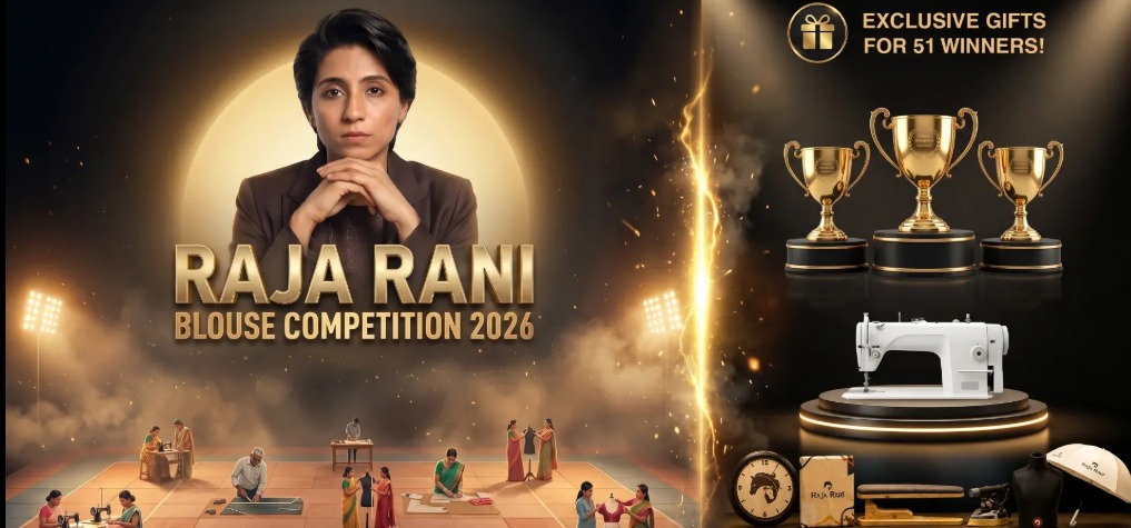 Raja Rani Launches India’s First National Blouse Designing Contest