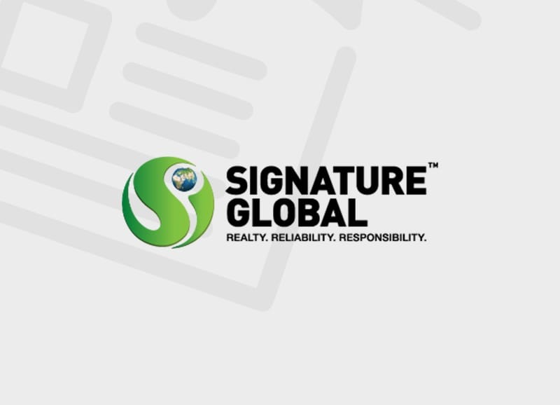 Building Tomorrow: Signature Global Raises ₹875 Cr to Expand Eco-Friendly Mid-Income Homes