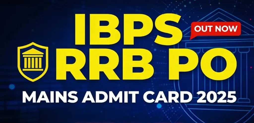 IBPS RRB PO Mains Admit Card Released — Here’s How to Secure Yours